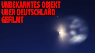 Unbekanntes Objekt über Deutschland gefilmt