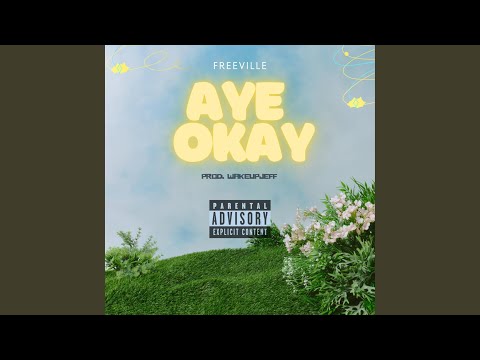 Aye Okay