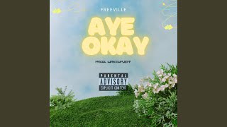 Download lagu Aye Okay mp3 Download lagu Aye Okay mp3