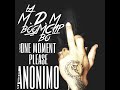 ONE MOMENT PLEASE (VIDEO OFICIAL) LA MDM BOOMBO CLAP.JAKE STUDIO PROD. - La MDM Official ONE MOMENT PLEASE (VIDEO OFICIAL) LA MDM BOOMBO CLAP.JAKE STUDIO PROD.