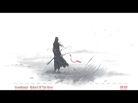 Soundmopi - Return Of The Hero (Epic Heroic Orchestral Action)