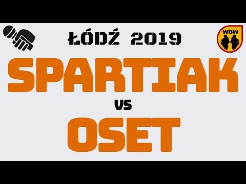 Oset 🆚 Spartiak 🎤 WBW 2019 Łódź (FINAŁ) Freestyle Battle