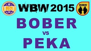 Bober 🆚 Peka 🎤 WBW 2015 Gdańsk (freestyle rap battle)