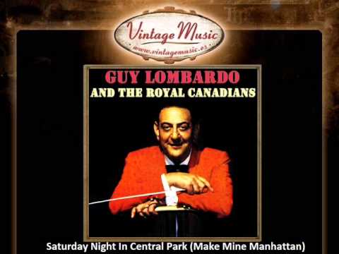 Guy Lombardo  -- Saturday Night In Central Park (Make Mine Manhattan) (VintageMusic.es)