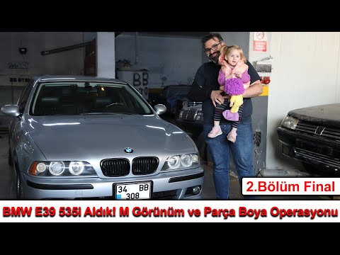 BMW E39 535i Aldık! M Görünüm ve Parça Boya Operasyonu - 2.Bölüm Final