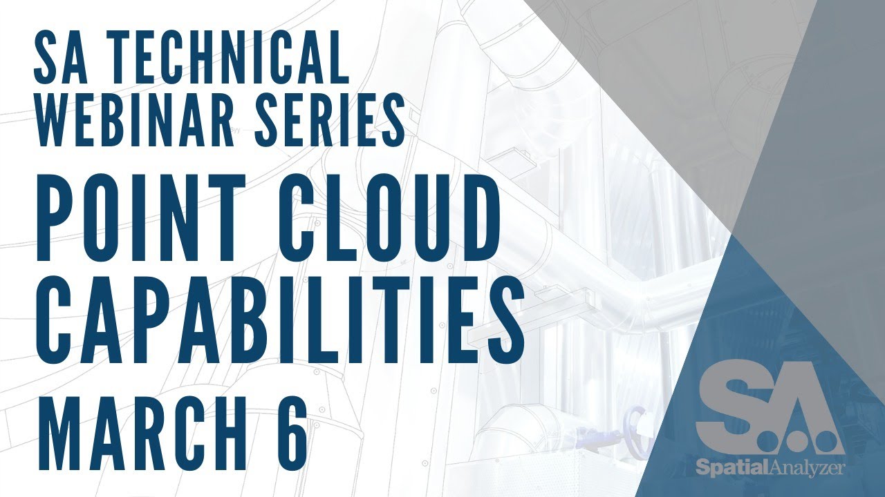 SpatialAnalyzer Webinar | Point Cloud Capabilities