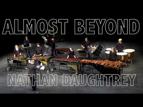 Almost Beyond (percussion ensemble) - Nathan Daughtrey