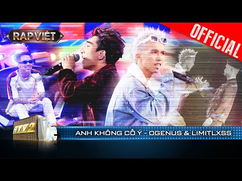 OgeNus - Limitlxss rap Anh Không Cố Ý nhưng lại cố tình gây u mê | Rap Việt 2023 [Live Stage]