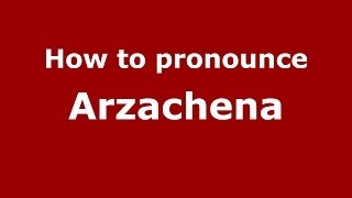 How to pronounce Arzachena