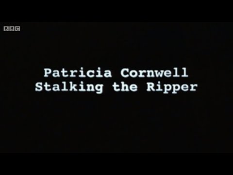 Omnibus: Patricia Cornwell - Stalking the Ripper (BBC)