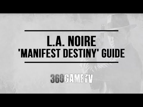 L.A. Noire - Manifest Destiny - Case #20 - 5 Stars Walkthrough (Remaster Version)