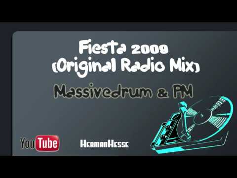 Fiesta 2009 (Original Radio Mix) - Massivedrum & PM