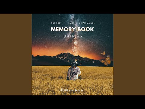 Memory Book (B.R.T Remix)