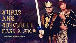 Chris and Mitchell Make a Show
