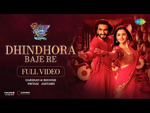 Dhindhora Baje Re-Full Video | Rocky Aur Rani Kii Prem Kahaani | Ranveer,Alia,Darshan, Bhoomi,Pritam