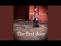 The First Door