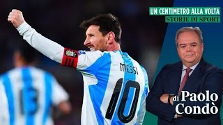 I dubbi di MESSI sul mondiale spaventano Argentina e Fifa – PAOLO CONDÒ | Un centimetro alla volta