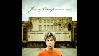 Jeremy Camp - Take Just A Little Time