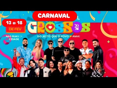 ATRAÇÕES CARNAVAL DE GROSSOS 2026