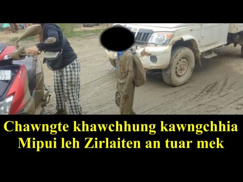 Chawngte kawngchhia mipui leh Zirlaiten an tuar mek.