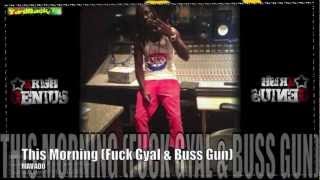 Mavado - This Morning (Fuck Gyal & Buss Gun) [Full] Oct 2012