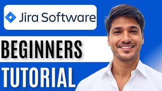 How To Use Jira Software For Project Management | Step by Step