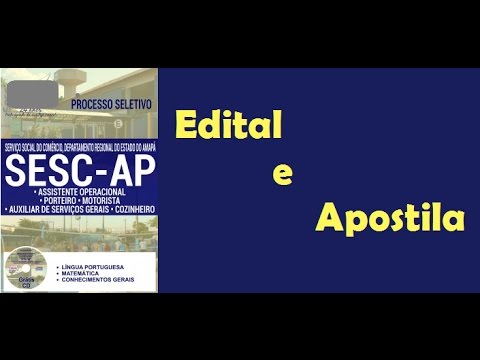 Edital Apostila Processo Sel. SESC AP 2017 DIVERSOS CARGOS DE NÍVEL FUNDAMENTAL