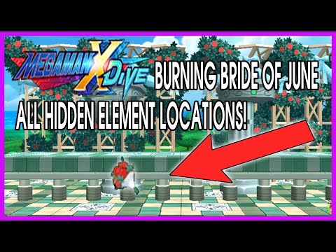 MEGA MAN X DIVE - BURING BRIDE OF JUNE ALL HIDDEN ELEMENT LOCATIONS
