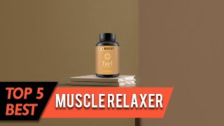 Best Muscle Relaxer | Non GMO & Gluten Free, Faster Muscle Recovery, Leg Cramps Relief | Review 2023