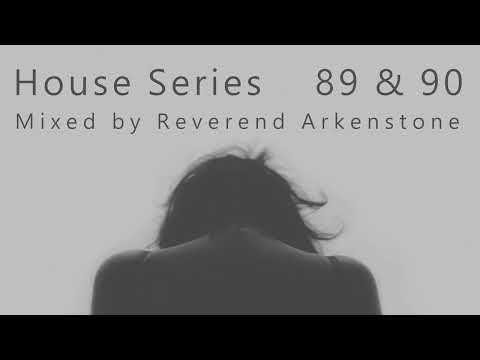 Deep, Jazzy & Soulful House Mix: Series 89 & 90