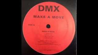 DMX ~ Make A Move (Street Edit) ~ Ruff Ryders 1995 Yonkers NYC Irv Gotti