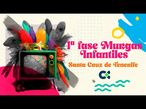 1ª Fase Murgas Infantiles | S/C Tenerife 2024