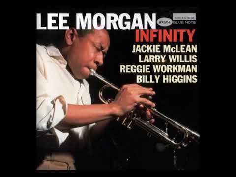 Lee M̲o̲r̲g̲a̲n̲ – ̲I̲n̲f̲i̲n̲i̲ty (̲1̲9̲6̲5̲)̲
