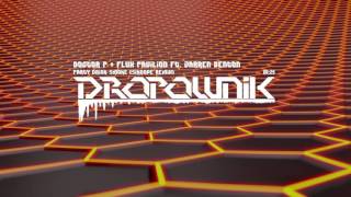 Doctor P & Flux Pavilion ft. Jarren Benton - Party Drink Smoke (Sikdope Remix)