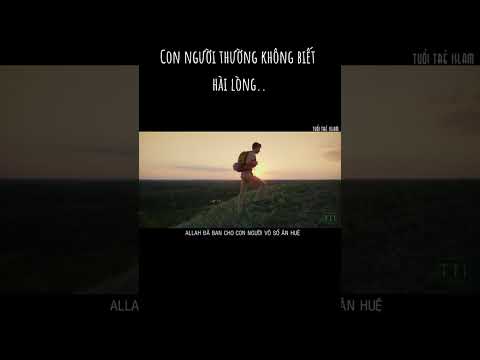 #229 CON NGƯỜI THƯỜNG KHÔNG BIẾT HÀI LÒNG