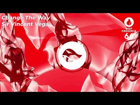 Change The Way - Sir Vincent Vega