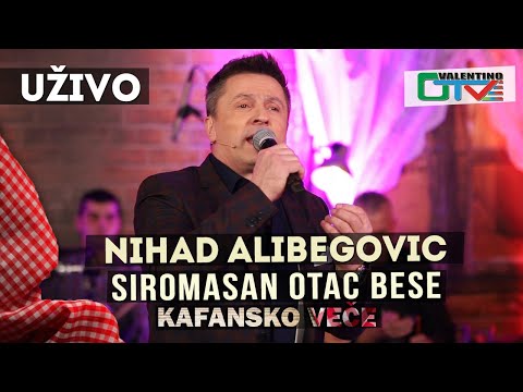 NIHAD ALIBEGOVIC - SIROMASAN OTAC BESE | 2021 | UZIVO | OTV VALENTINO