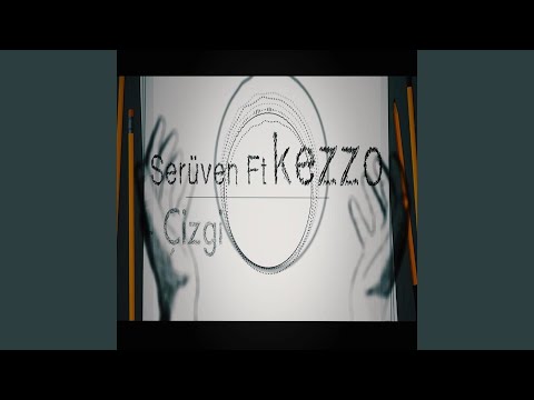 Çizgi (feat. Kezzo)