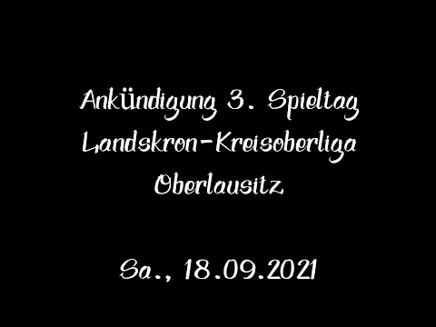 Ankündigung 3. Spieltag Kreisoberliga Oberlausitz: FSV Kemnitz - LSV Friedersdorf