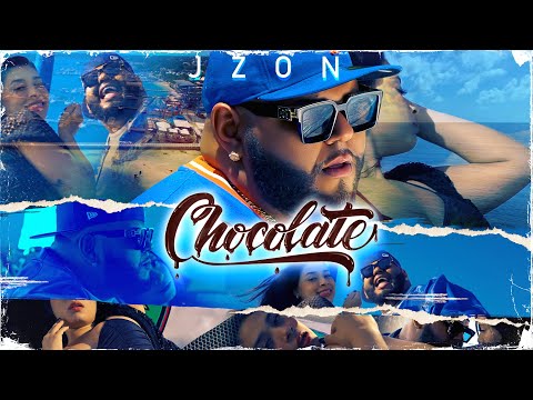 J Zon - Chocolate (Official Video )