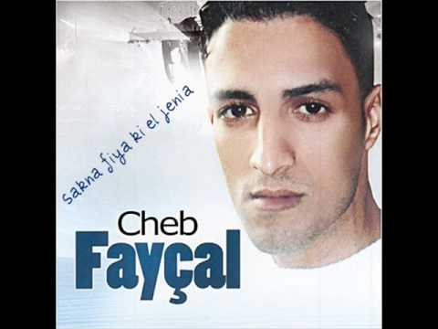 cheb faycel-sakna fiya ke el jenia