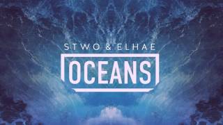 Stwo ft Elhae - Oceans Stwo ft Elhae - Oceans