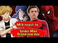 MLB React To Spider Man Brand New Day As New Hero Gacha React 2x Speed