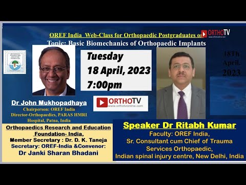 OREF Web-class for Orthopaedic Postgraduates Basic Biomechanics of Orthopedic Implants