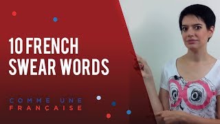 10 Swearing Words in French