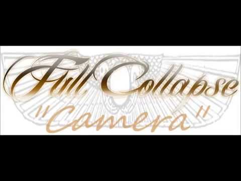 Full Collapse - 'Camera' demo