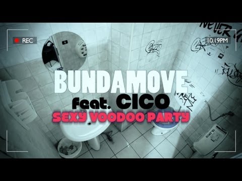 BUNDAMOVE feat. CICO - Sexy Voodoo Party