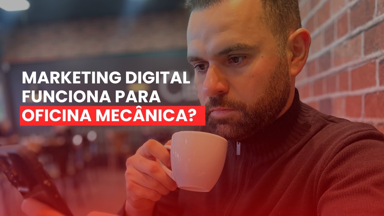 Marketing digital funciona para oficina mecânica?