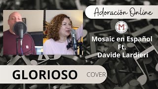Glorious - Mosaic Latino