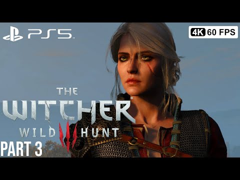 THE WITCHER 3 Next Gen Upgrade Gameplay Walkthrough Part 3 FULL GAME  [4K 60FPS PS5] - No Commentary